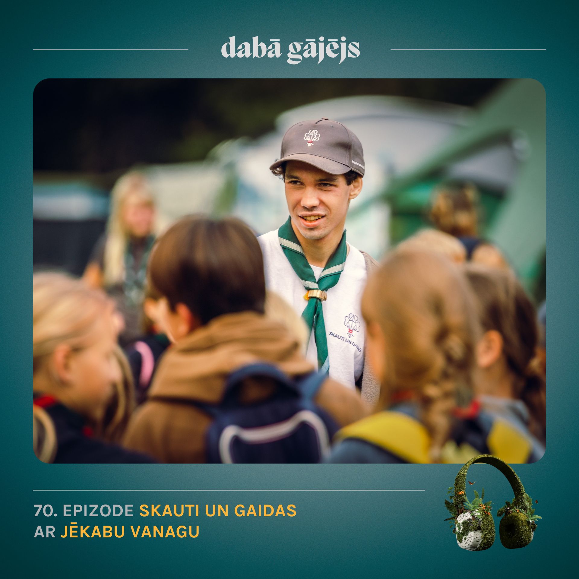 #70 Skauti un gaidas